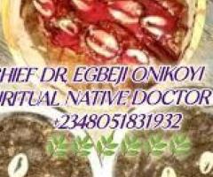 The best powerful spiritual native doctor in Nigeria+2348051831932